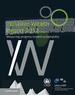 Inclusive Wealth Report 2014: Measuring Progress Toward Sustainability