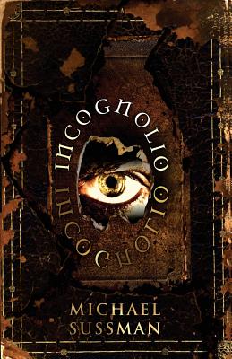 Incognolio - Sussman, Michael