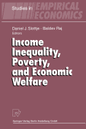 Income Inequality, Poverty, and Economic Welfare