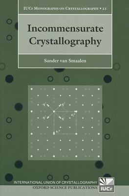 Incommensurate Crystallography - Van Smaalen, Sander