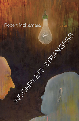 Incomplete Strangers - McNamara, Robert