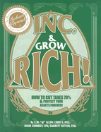 Incorporate & Grow Rich - Allen, C W, and Hill, Cheri S, and Kennedy, Diane