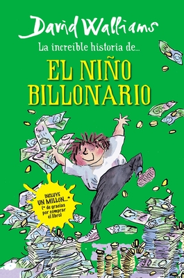 Incre?ble Historia De... El Nio Billonario / Billionaire Boy - Walliams, David