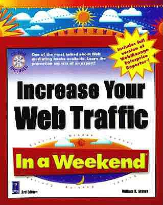 Increase Your Web Traffic in a Weekend - Stanek, William R