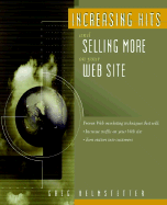 Increasing Hits and Selling More on Your Website - Helmstetter, Greg