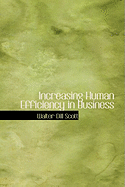 Increasing Human Efficiency in Business