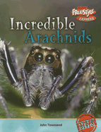 Incredible Arachnids