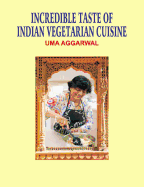 Incredible Taste of Indian Vegetarian Cuisine
