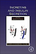 Incretins and Insulin Secretion: Volume 84