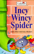 Incy Wincy Spider and Other Nursery Rhymes