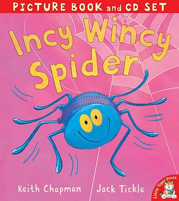 Incy Wincy Spider - Tickle, Jack, and Chapman, Keith