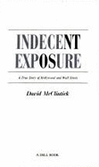 Indecent Exposure - McClintick, David