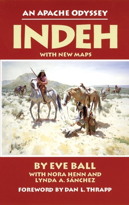 Indeh: The Apache Odyssey - Ball, Eve