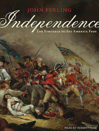 Independence: The Struggle to Set America Free
