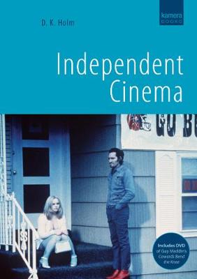 Independent Cinema - Holm, D K