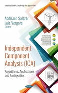 Independent Component Analysis (Ica): Algorithms, Applications and Ambiguities