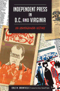 Independent Press in D.C. and Virginia:: An Underground History