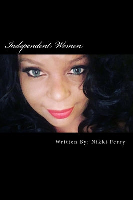 Independent Women - Perry, Nikki