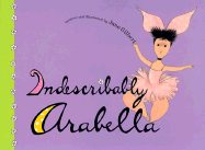 Indescribably Arabella