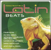 Indestructible Latin Beats - Various Artists