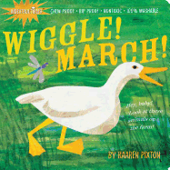 Indestructibles Wiggle! March!: Chew Proof - Rip Proof - Nontoxic - 100% Washable (Book for Babies, Newborn Books, Safe to Chew)