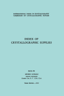 Index of Crystallographic Supplies - Rudman, Reuben (Editor)