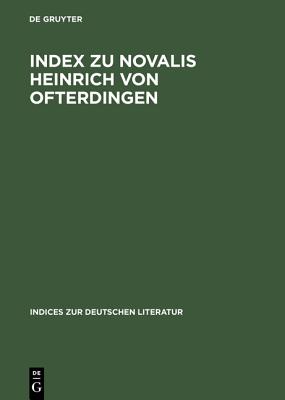 Index Zu Novalis Heinrich Von Ofterdingen - Schanze, Helmut (Editor)