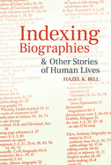 Indexing Biographies and Other Stories of Human Lives