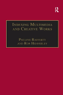 Indexing Multimedia and Creative Works: The Problems of Meaning and Interpretation