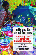 India and Its Visual Cultures: Community, Class and Gender in a Symbolic Landscape