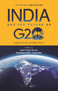 India and the Future of G20: Shaping Policies for a Better World