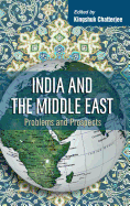 India and the Middle East: Problems and Prospects