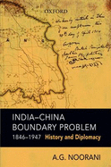 India-China Boundary Problem, 1846-1947: History and Diplomacy