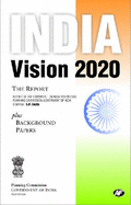 India Vision 2020: The Report - Planning Commission Government of India