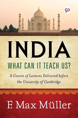 India: What can it teach us? (General Press) - Mller, F Max