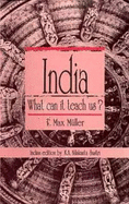 India-What it Can Teach Us?