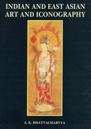 Indian and East Asian Art and Iconography