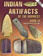 Indian Artifacts of the Midwest