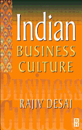 Indian Business Culture: An Insider's Guide