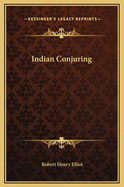 Indian Conjuring