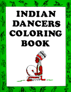 Indian Dancers Coloring Book - Asch, Connie