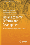 Indian Economy: Reforms and Development: Essays in Honour of Manoj Kumar Sanyal