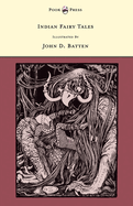Indian Fairy Tales - Illustrated by John D. Batten