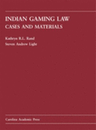 Indian Gaming Law: Cases and Materials