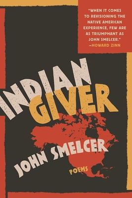 Indian Giver - Smelcer, John