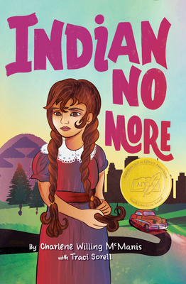 Indian No More - Willing McManis, Charlene, and Sorell, Traci