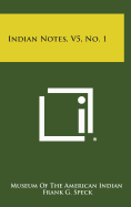 Indian Notes, V5, No. 1