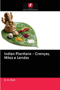 Indian Plantlore - Cren?as, Mitos e Lendas