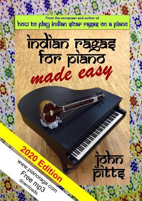 Indian Ragas for Piano Made Easy - Pitts, John
