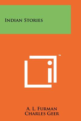 Indian Stories - Furman, A L (Editor)
